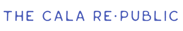 THE CALA RE·PUBLIC